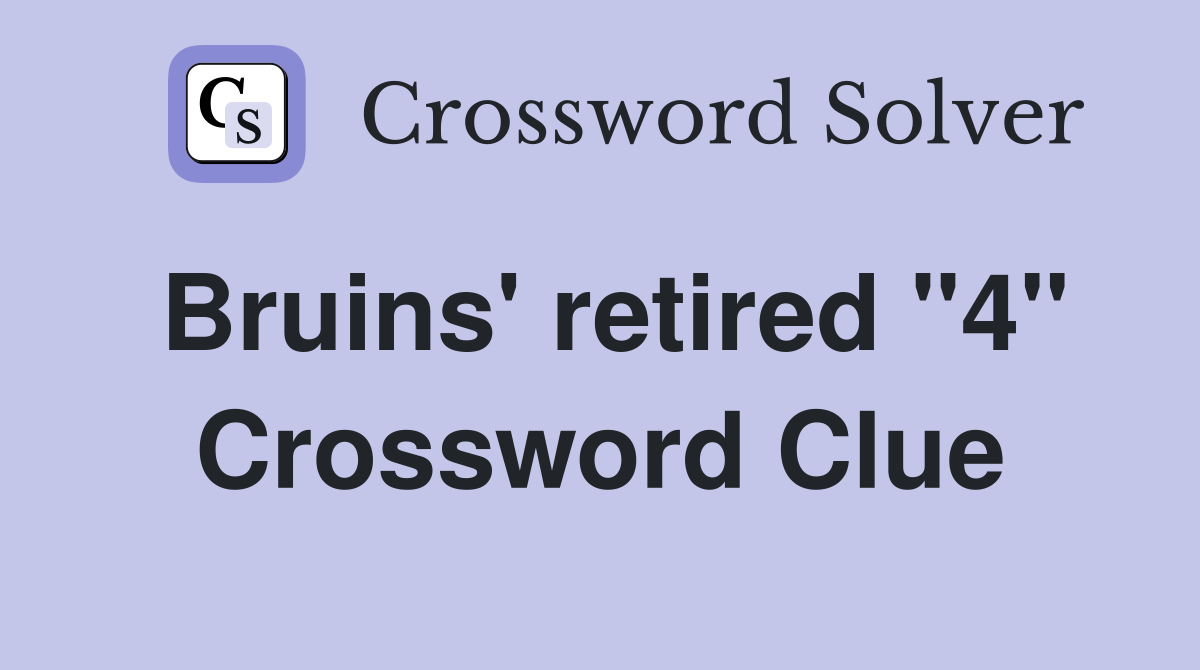 Bruins' retired "4" Crossword Clue