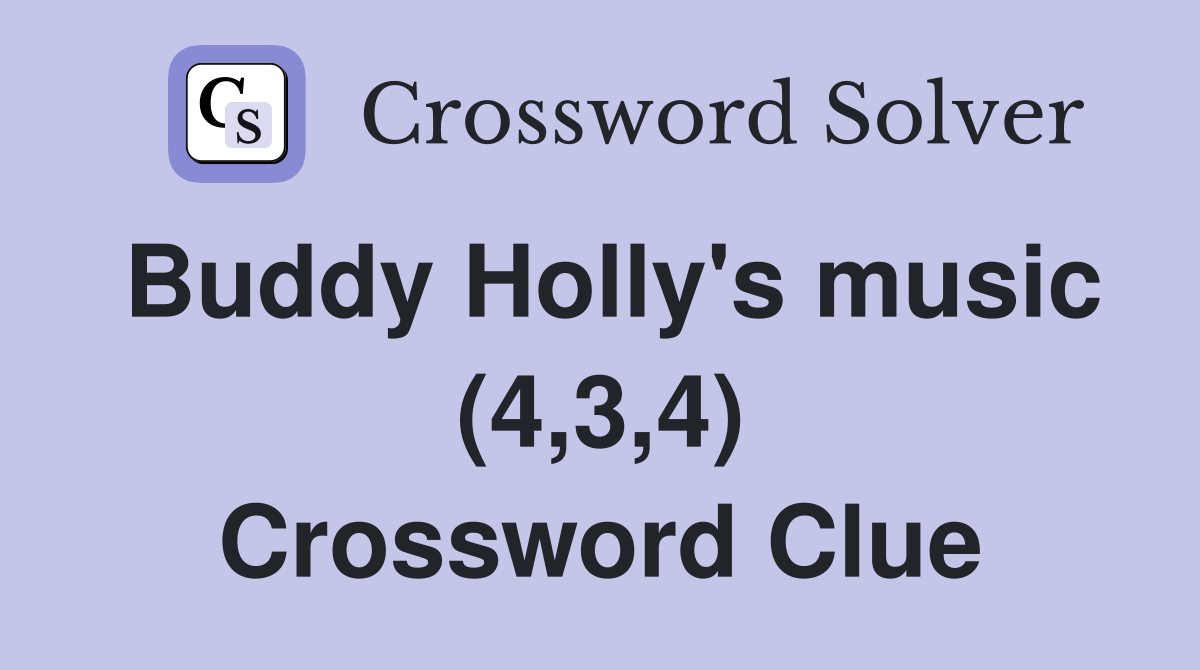 Buddy Holly's music (4,3,4) Crossword Clue