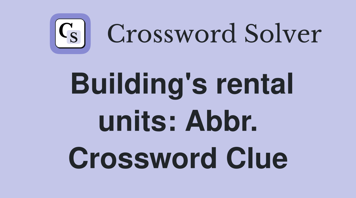 Building's rental units: Abbr. Crossword Clue