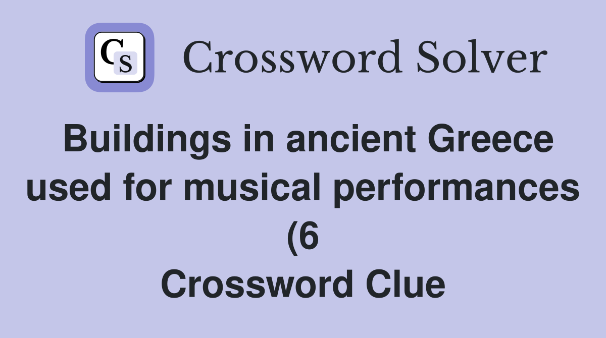 Buildings in ancient Greece used for musical performances (6 Buildings in ancient Greece used for musical performances (6