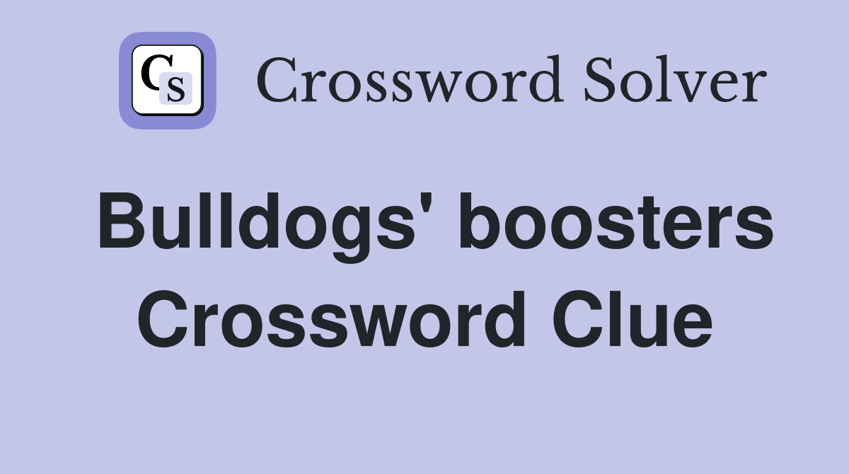 Bulldogs' boosters Crossword Clue