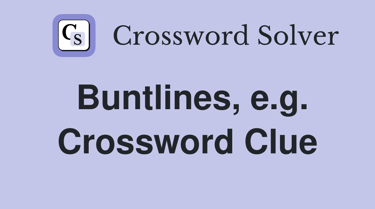 Buntlines, e.g. Crossword Clue
