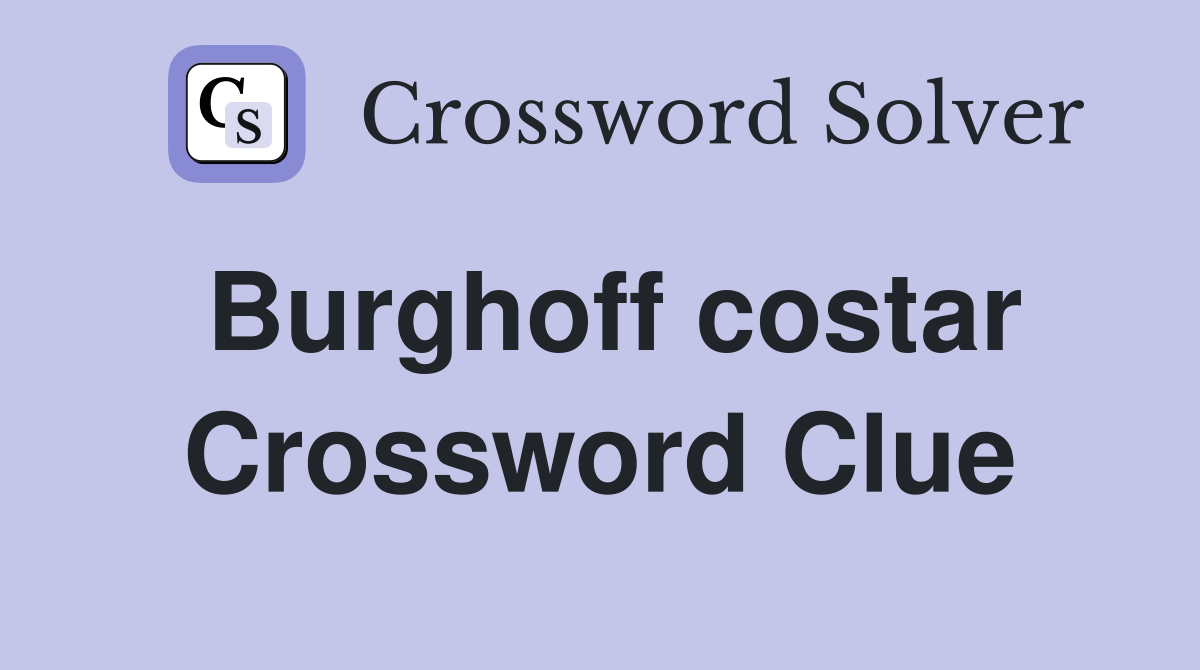 Burghoff costar Crossword Clue