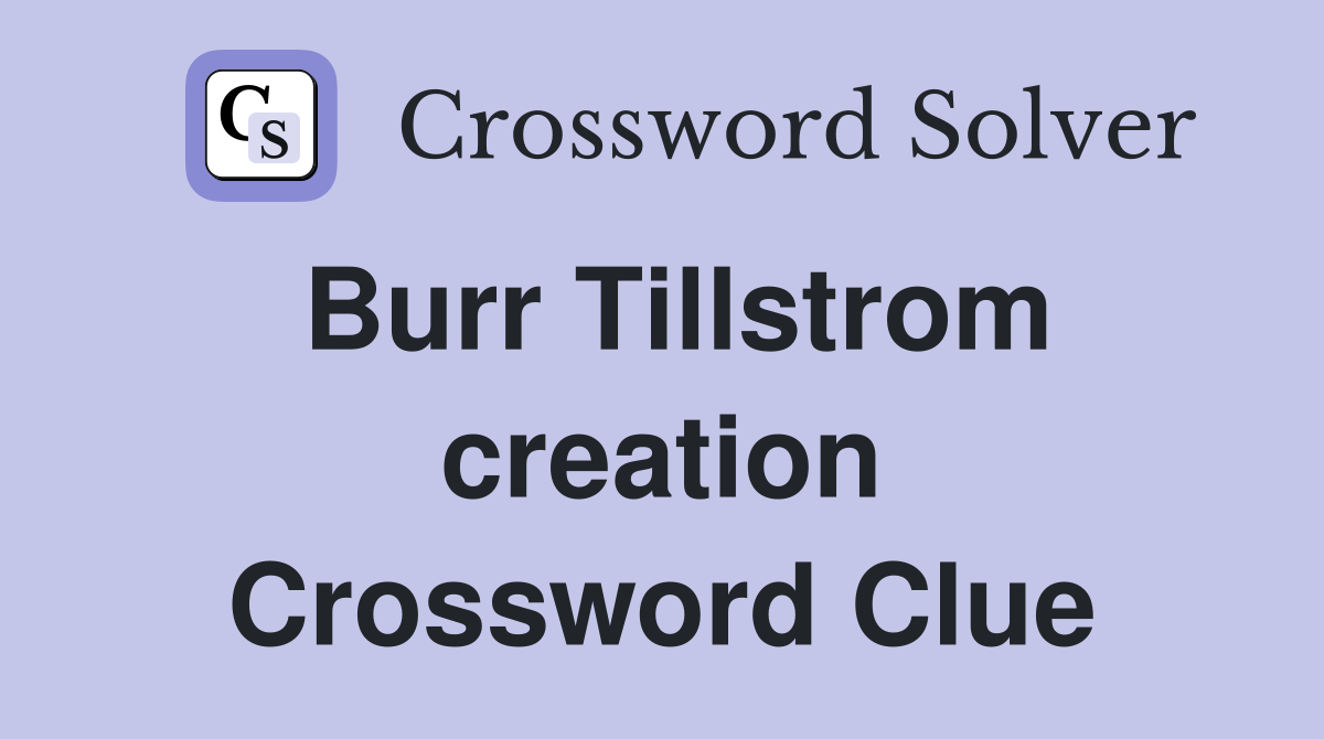 Burr Tillstrom creation Crossword Clue