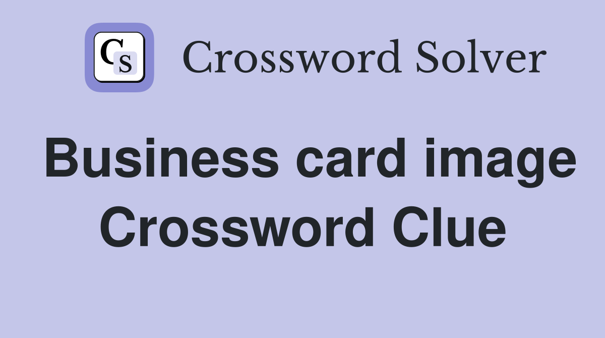 Business card image Crossword Clue