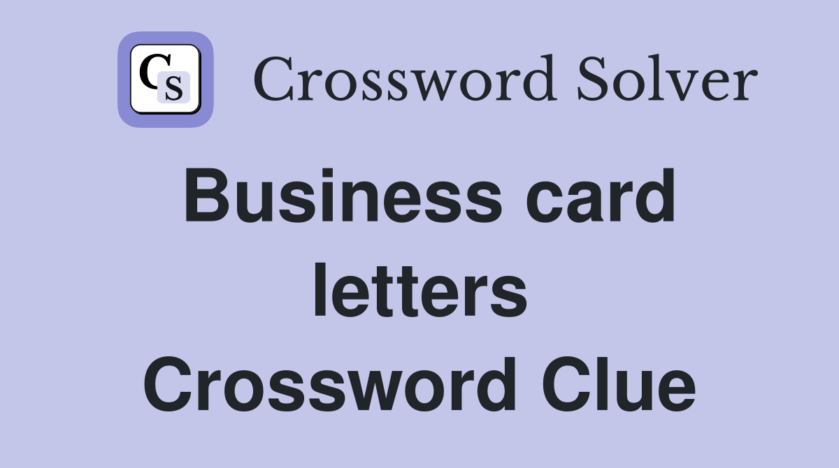 Business card letters Crossword Clue