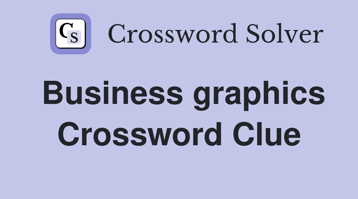 Business graphics Crossword Clue
