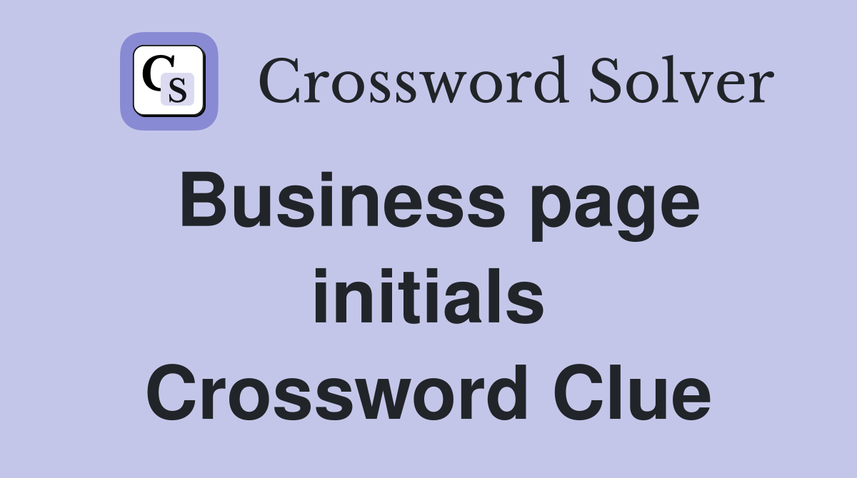 Business page initials Crossword Clue