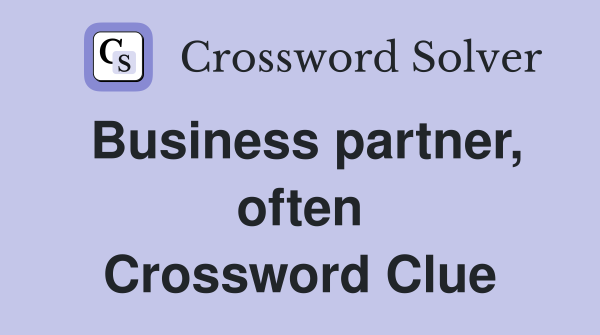 Business partner, often Crossword Clue