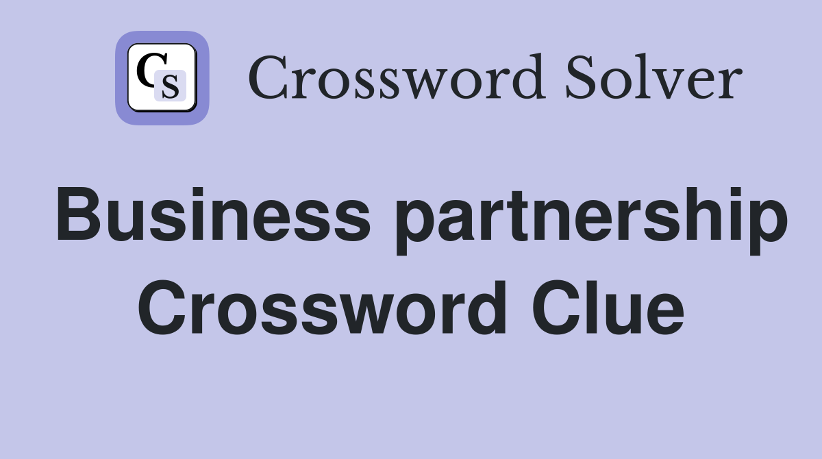 Business partnership Crossword Clue