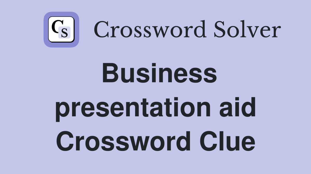 Business presentation aid Crossword Clue
