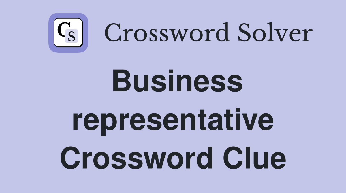 Business representative Crossword Clue