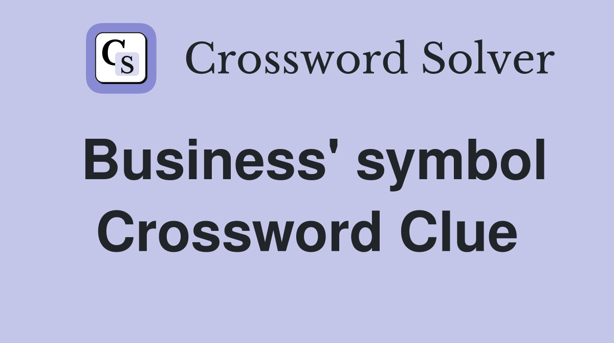 Business' symbol Crossword Clue
