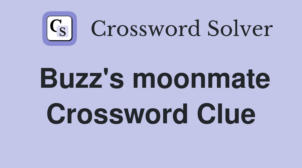 Buzz's moonmate Crossword Clue