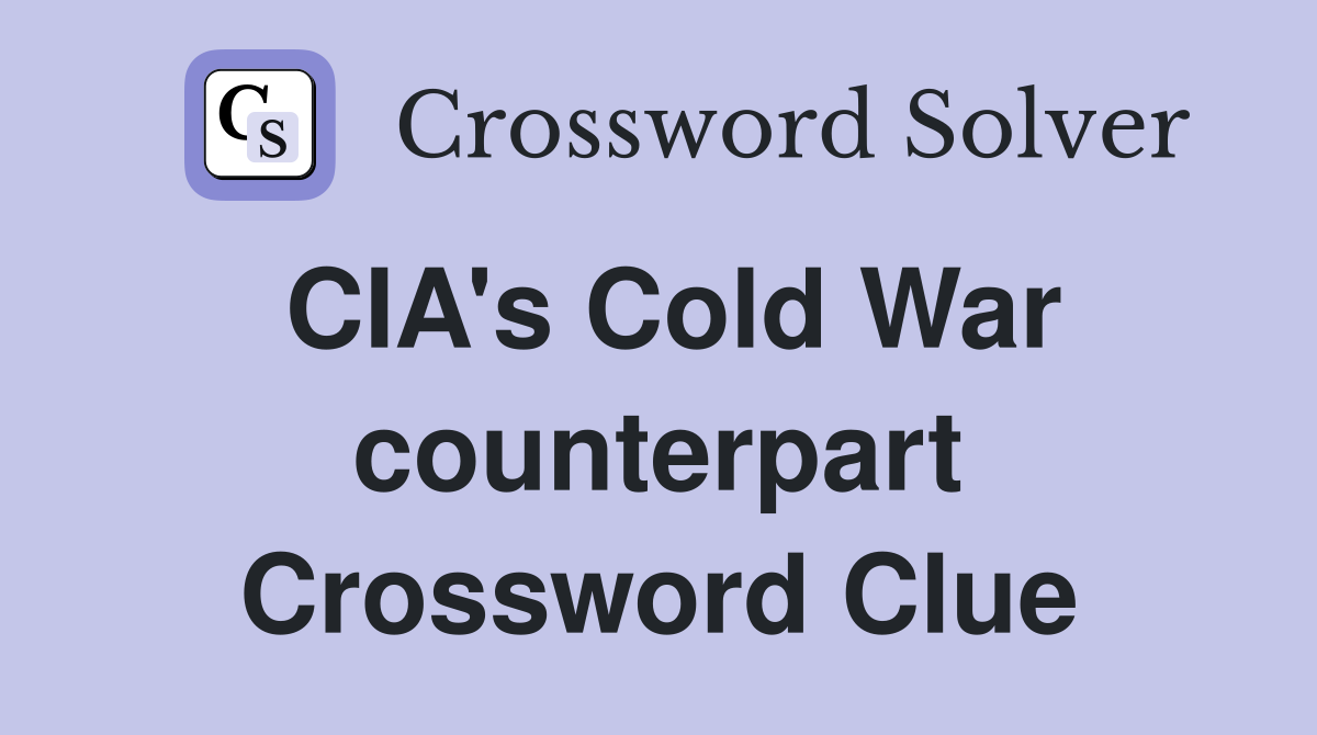 CIA's Cold War counterpart Crossword Clue