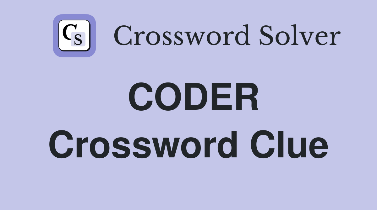 CODER Crossword Clue