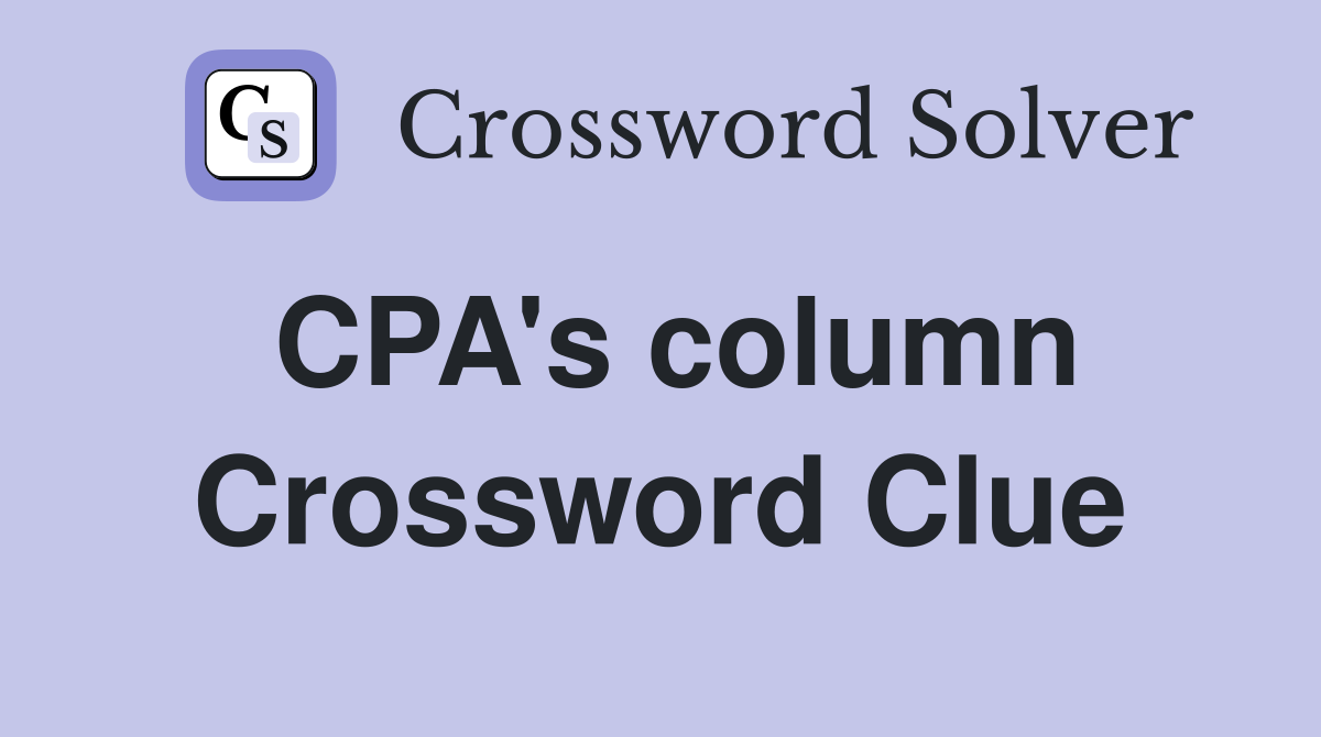 CPA's column Crossword Clue