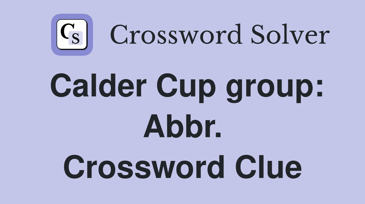 Calder Cup group: Abbr. Crossword Clue