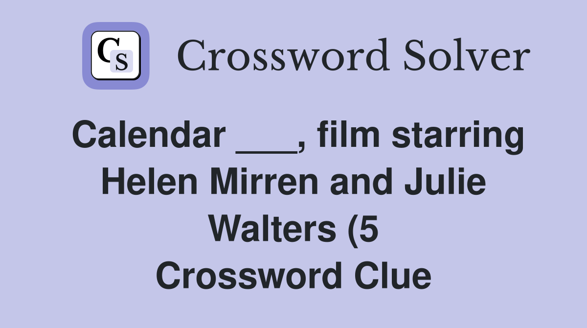 Calendar film starring Helen Mirren and Julie Walters (5 Calendar film starring Helen Mirren and Julie Walters (5
