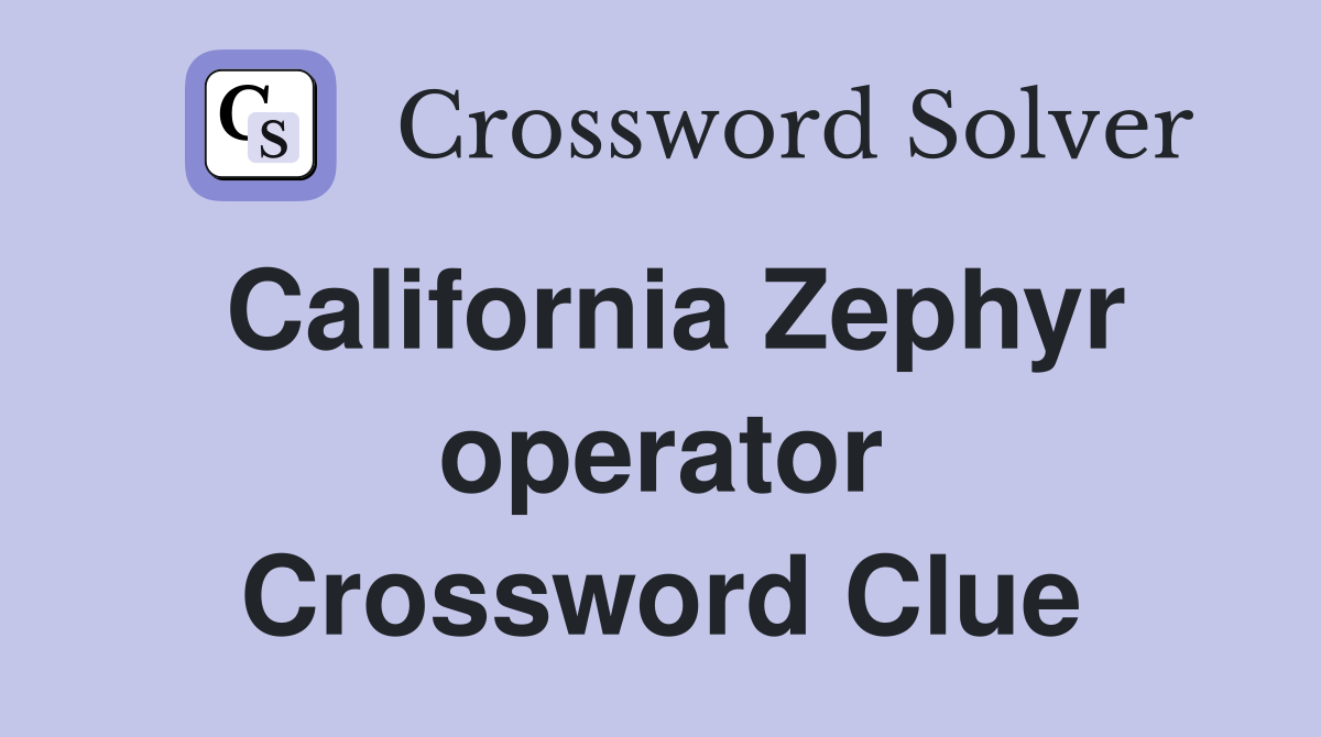 California Zephyr operator Crossword Clue
