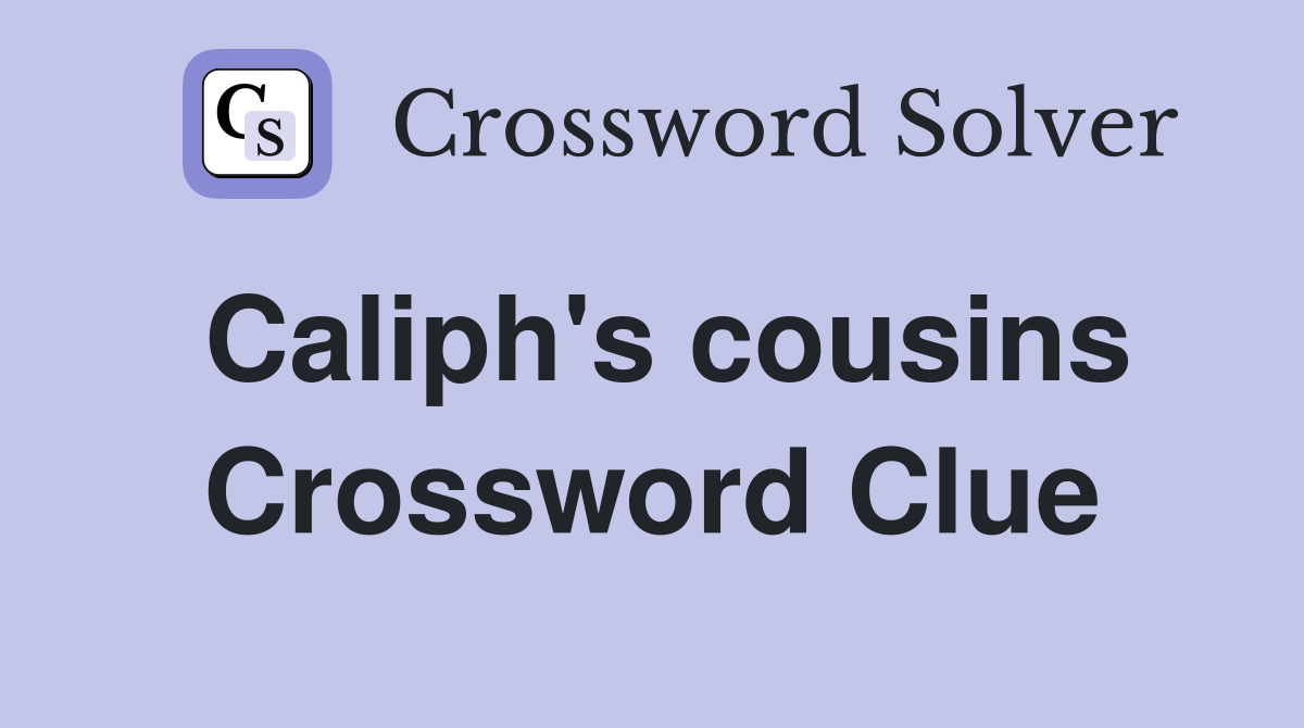 Caliph's cousins Crossword Clue