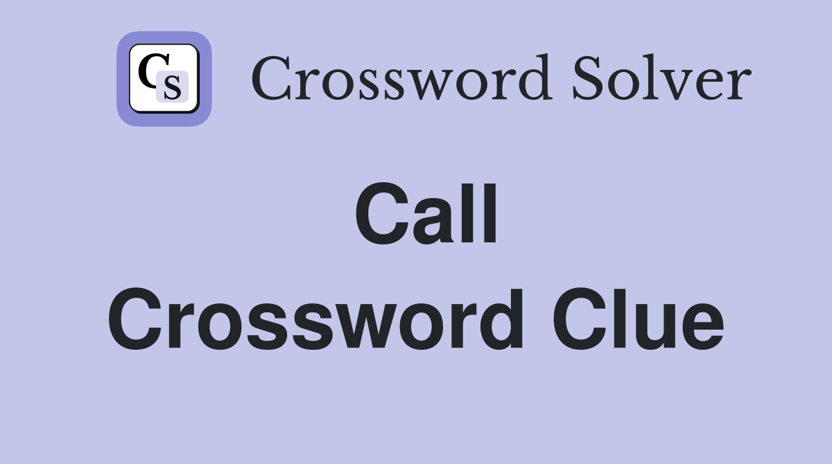 barkers call crossword clue