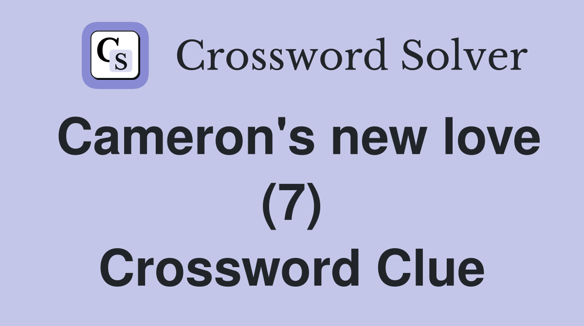 Cameron's new love (7) Crossword Clue