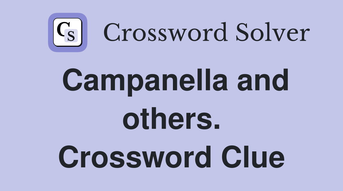 Campanella and others. Crossword Clue
