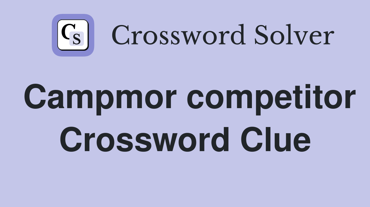 Campmor competitor Crossword Clue