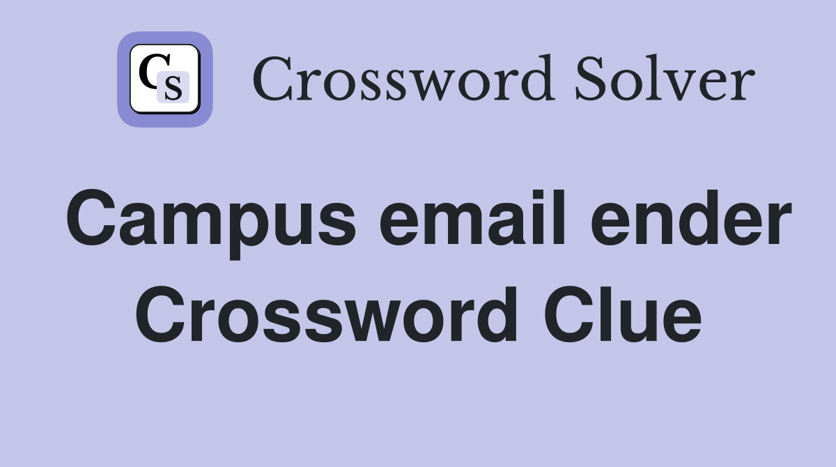 Campus email ender Crossword Clue
