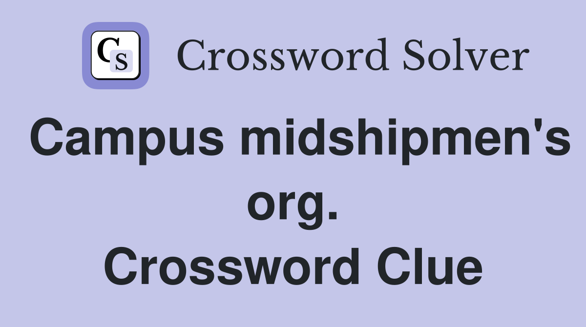 Campus midshipmen's org. Crossword Clue