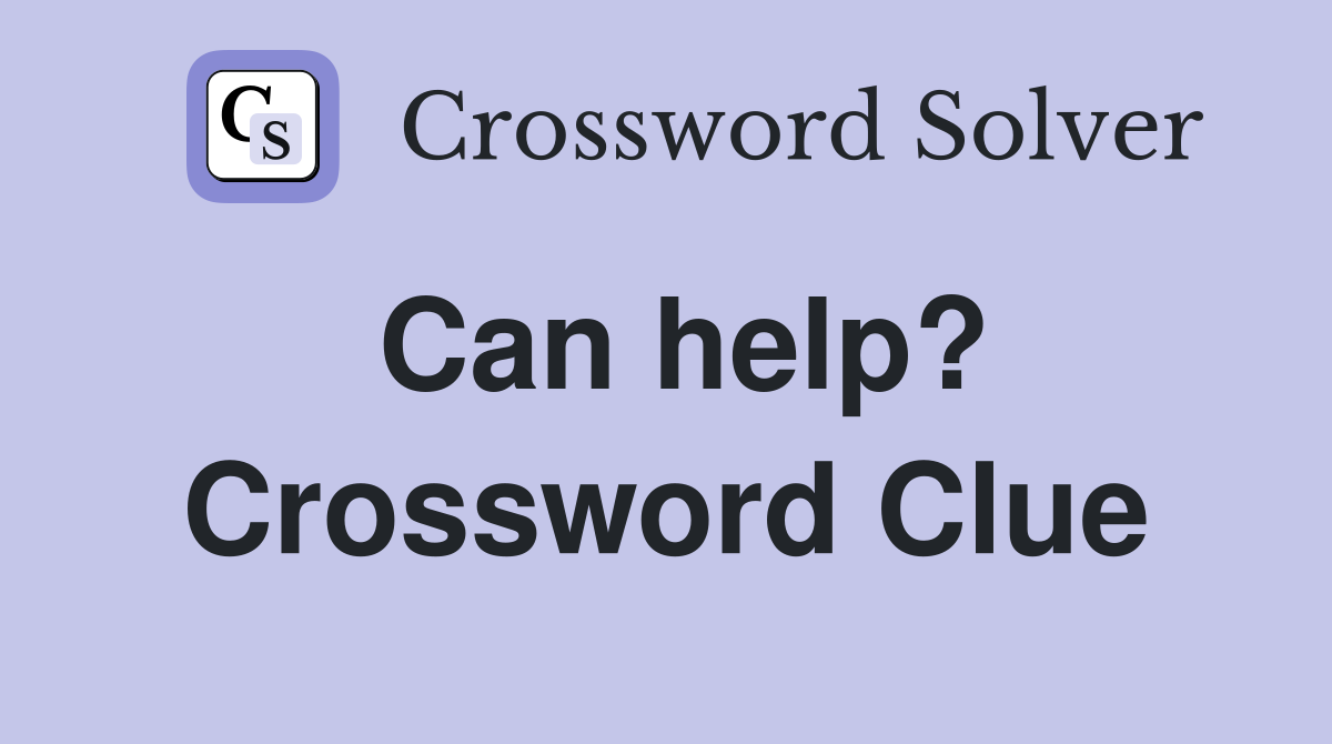 Can help? Crossword Clue