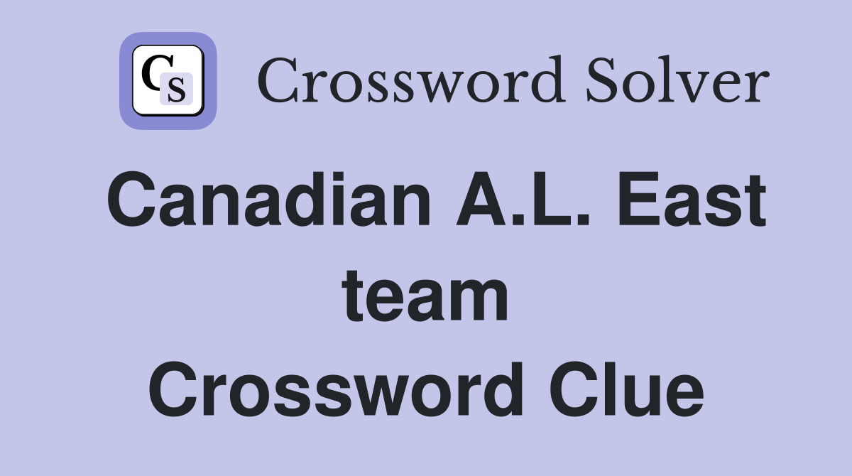 Canadian A.L. East team Crossword Clue