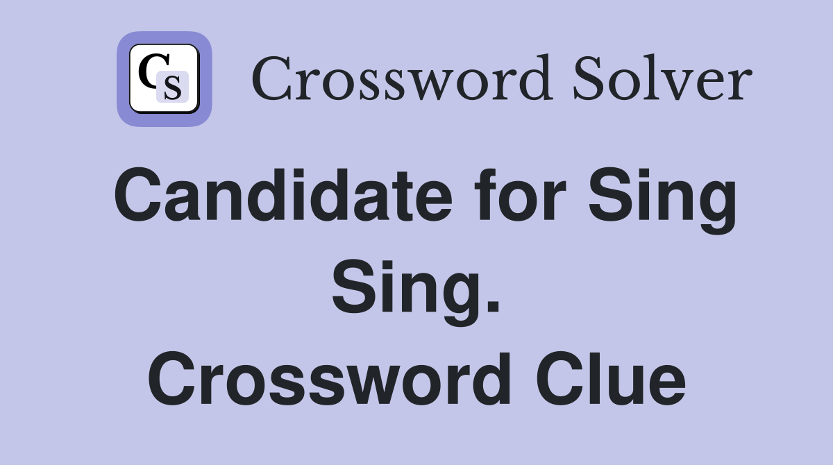 Candidate for Sing Sing. Crossword Clue