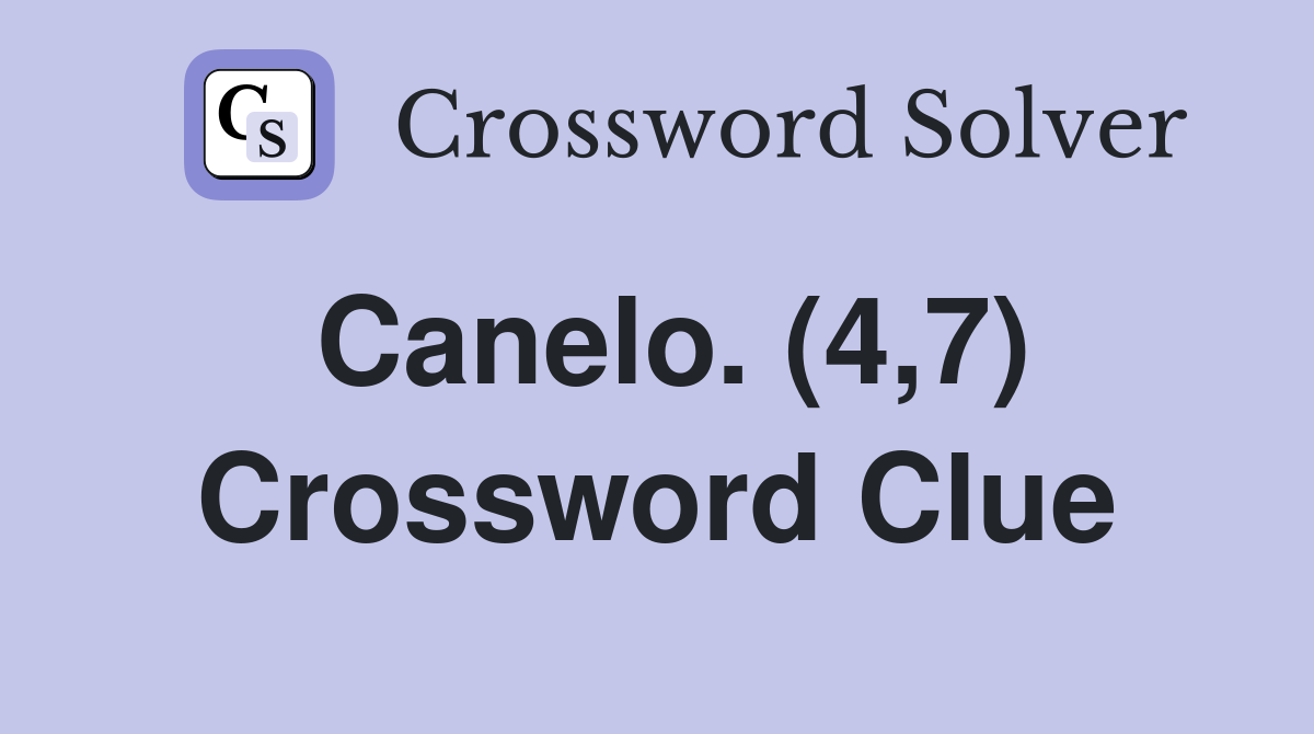 Canelo. (4,7) Crossword Clue