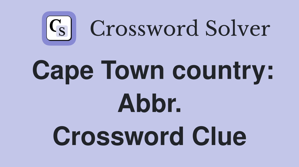 Cape Town country: Abbr. Crossword Clue
