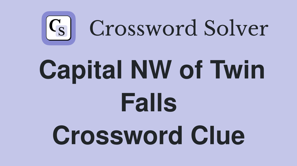 Capital NW of Twin Falls Crossword Clue
