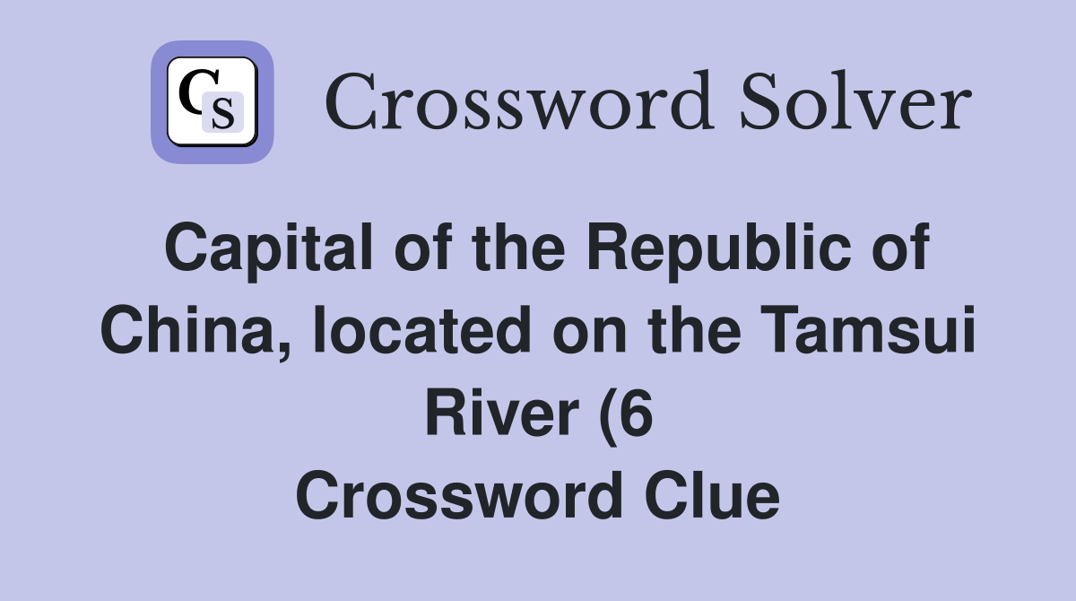 Capital of the Republic of China located on the Tamsui River (6 Capital of the Republic of China located on the Tamsui River (6