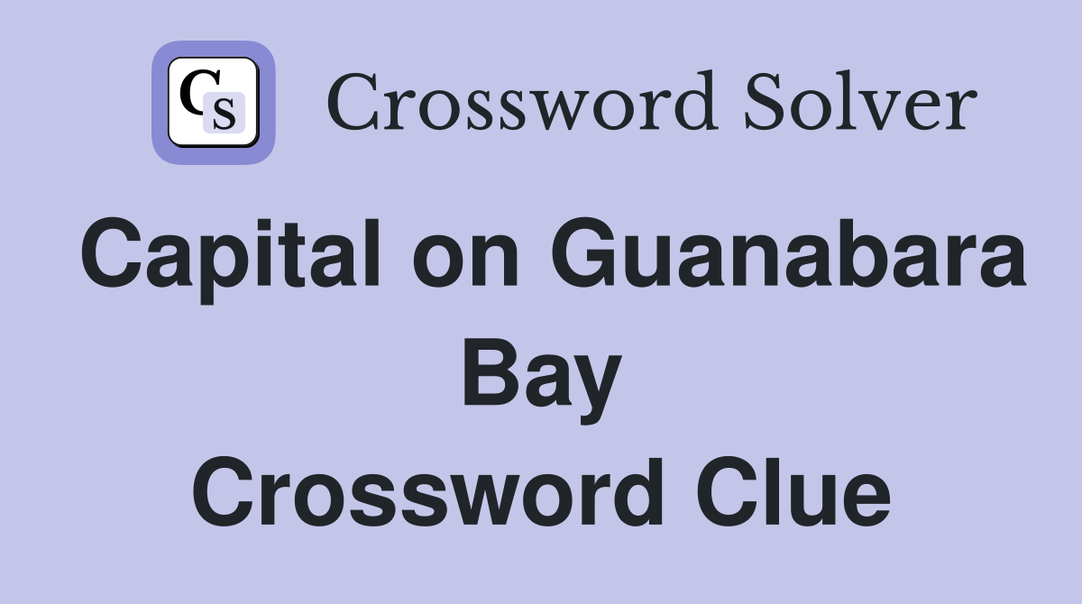 Capital on Guanabara Bay Crossword Clue
