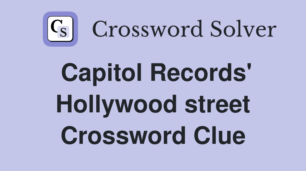 Capitol Records' Hollywood street Crossword Clue