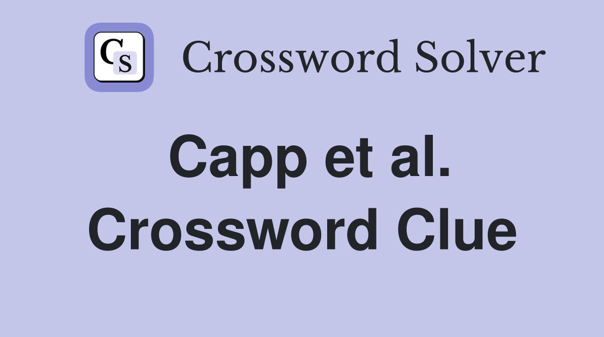 Capp et al. Crossword Clue