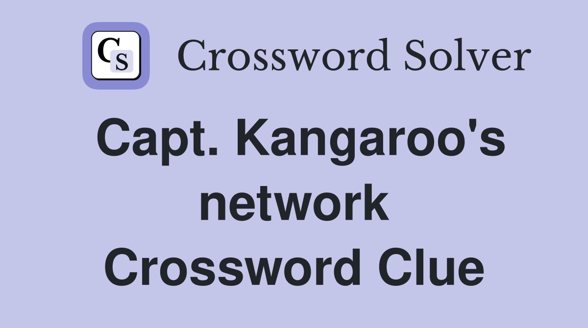 Capt. Kangaroo's network Crossword Clue