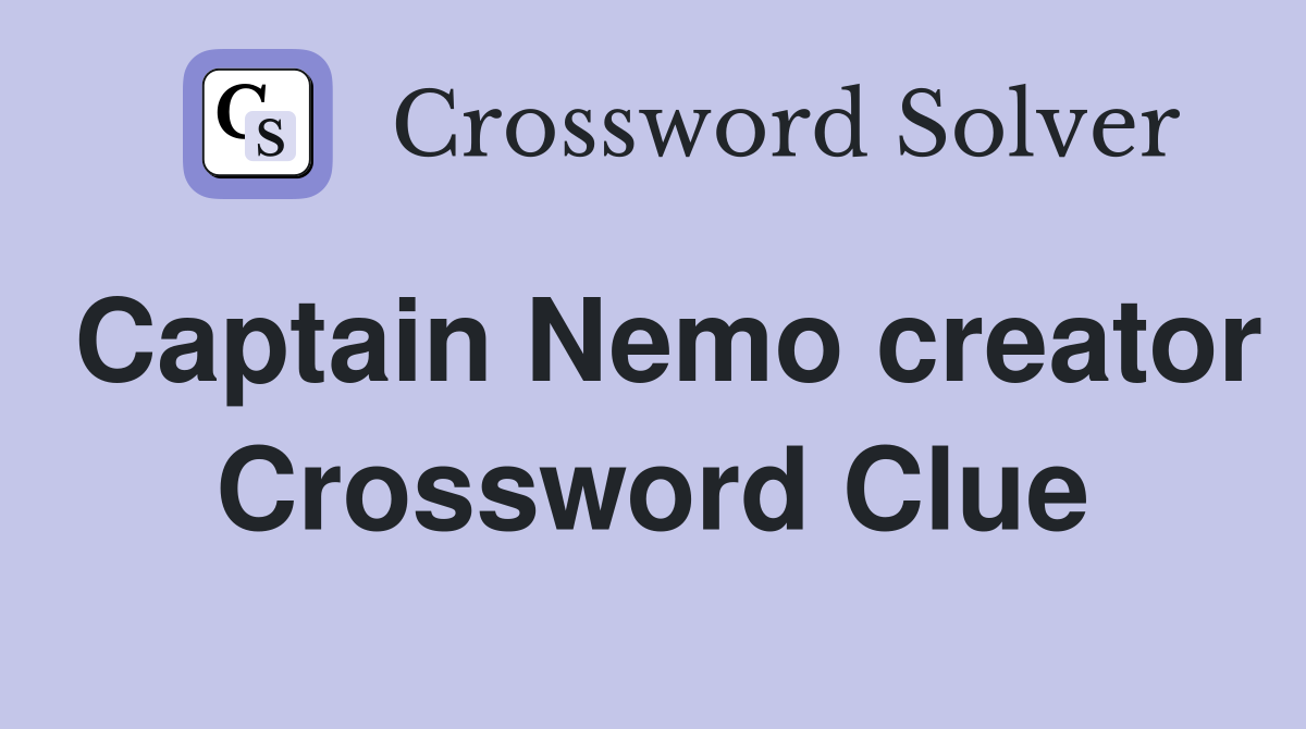 Captain Nemo creator Crossword Clue