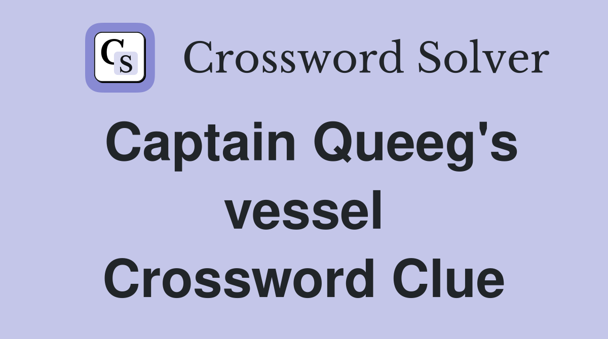 Captain Queeg's vessel Crossword Clue