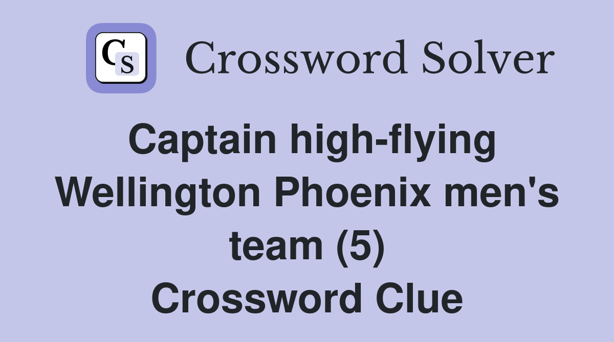 Captain high-flying Wellington Phoenix men's team (5) Crossword Clue