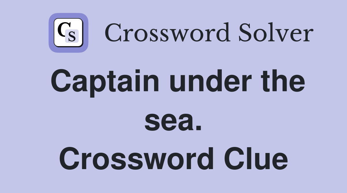 Captain under the sea. Crossword Clue