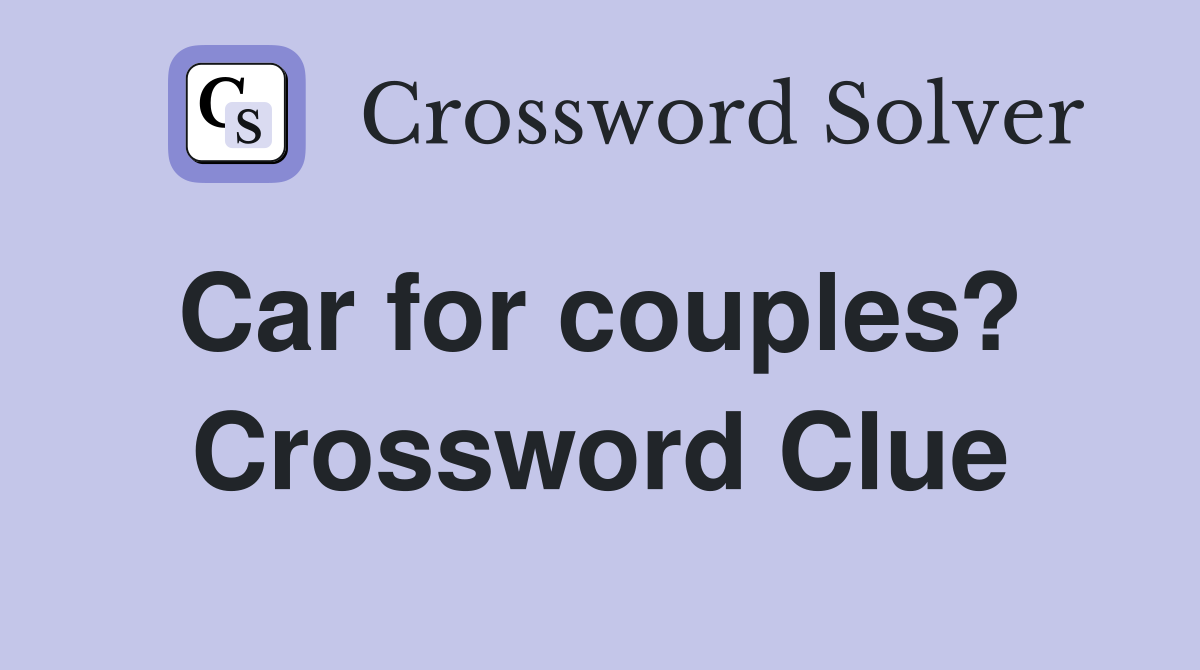 Car for couples?  Crossword Clue
