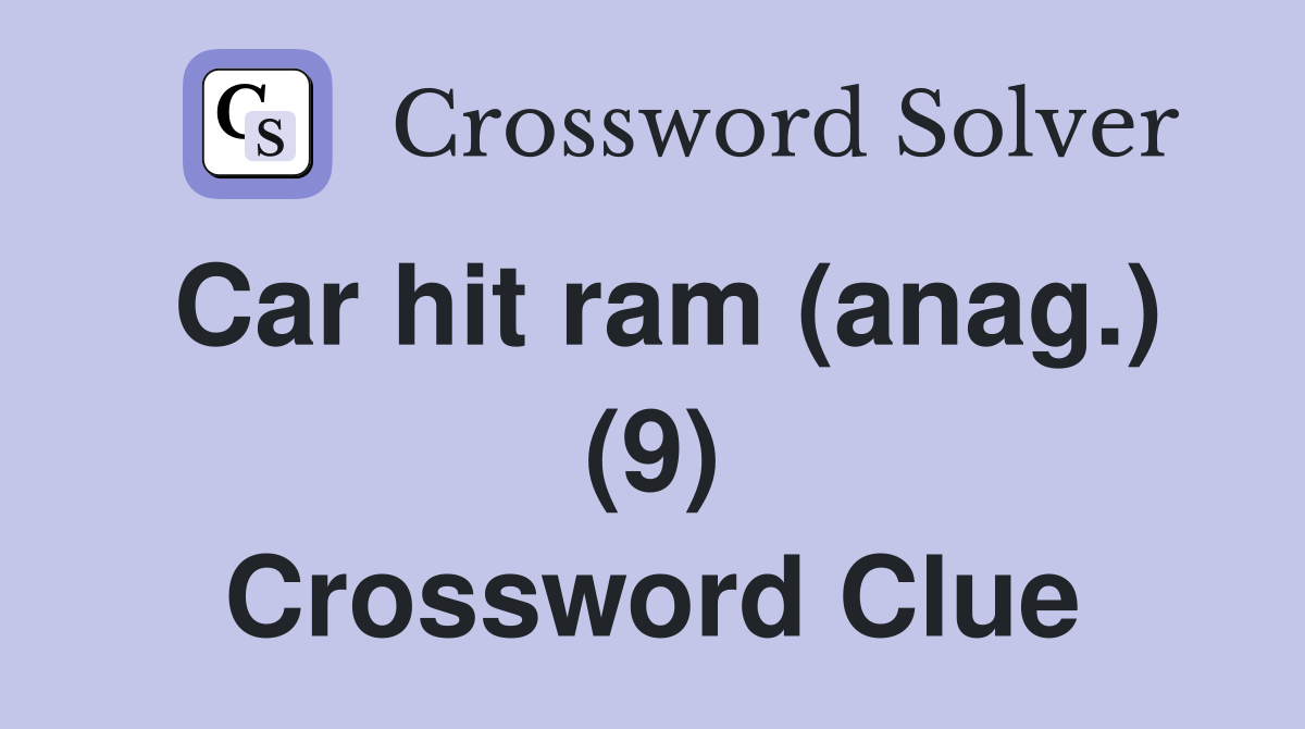 Car hit ram (anag.) (9) Crossword Clue