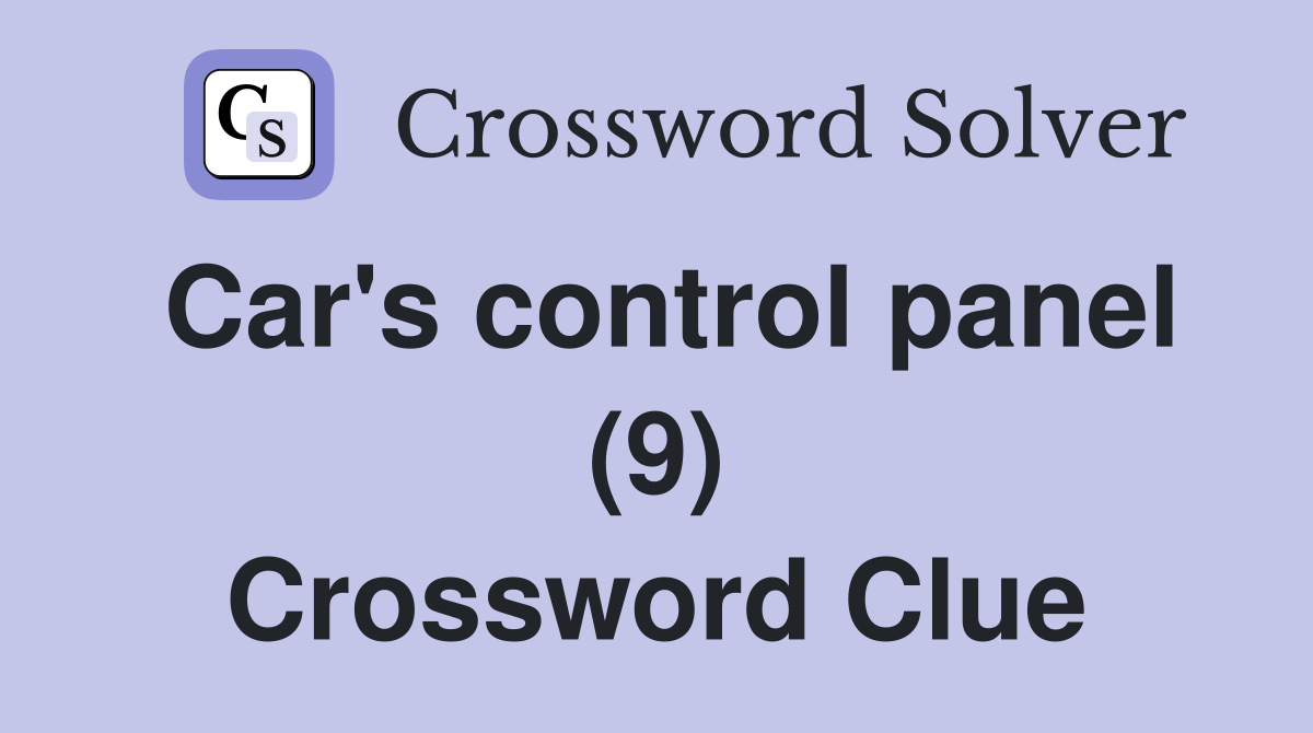 Car's control panel (9) Crossword Clue