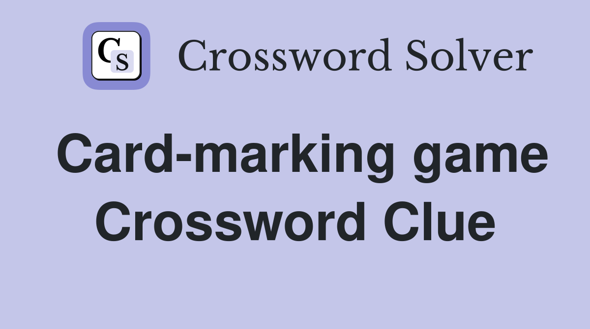 Card-marking game Crossword Clue